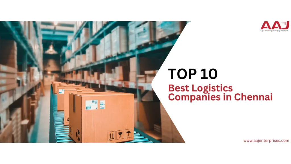 logistics companies in Chennai