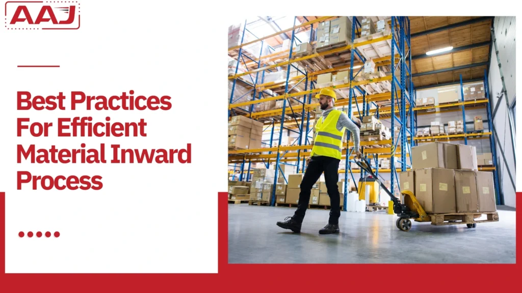 Best Practices For Material Inward Process